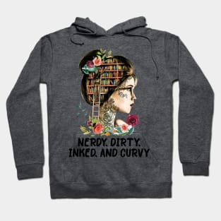 Book Reading Girl Nerdy Dirty Inked And Curvy Hoodie